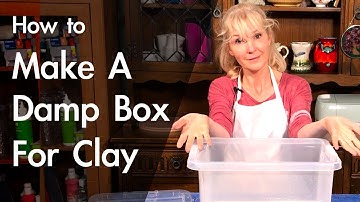 How To Make A Damp Box for Clay