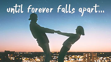 Ashe & FINNEAS - Till Forever Falls Apart (Lyrics)
