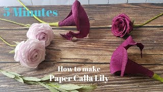 How To Make Calla Lily Paper Flowers From Crepe Paper - Craft Tutorial