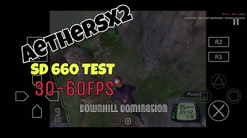 Test & Setting AetherSX2 Downhill Domination Snapdragon 660 Xiaomi Mi 8 lite (30-60fps)