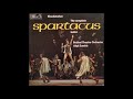 Aram Khachaturian : Spartacus, Act III of the ballet in four acts (1950-54 rev. 1958)