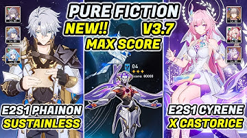 NEW!! Pure Fiction 4 | E2S1 Phainon & E2S1 Cyrene x Castorice | Honkai Star Rail 3.7