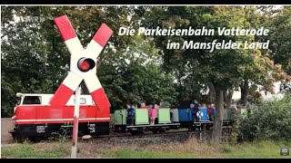 Ehemalige Pionierbahn - Die Parkeisenbahn Vatterode im Mansfelder Land