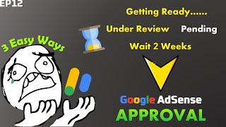 3 Tips to fix Google AdSense Under Review | AdSense Pending Review over 2 Weeks SOLVED | BAT12