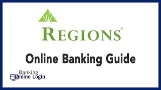 Regions Bank Online Banking Guide | Login - Sign up