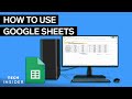 How to use google sheets