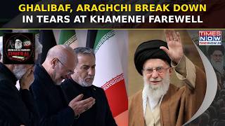 Ali Khamenei Funeral: Ghalibaf, Araghchi Break Down In Tears At Slain Iran Supreme Leader's Farewell