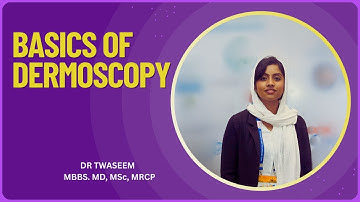 DERM CLASSSES   - DERMOSCOPY