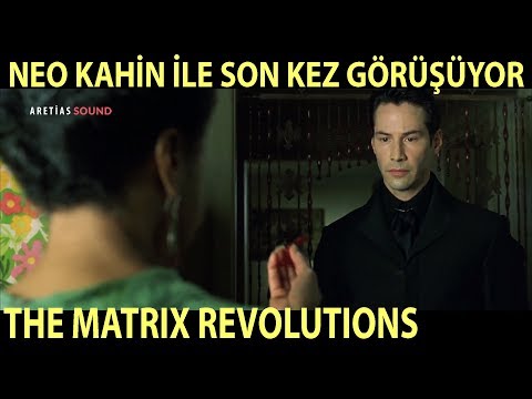 The Matrix Revolutions   Neo, Kahin İle Son Kez Görüşüyor