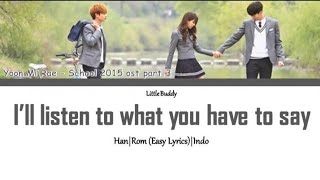 Yoon Mirae - I'll Listen To What You Have To Say [INDO | EASY LYRICS | HAN]