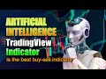 Artificial intelligence best buy sell indicator tradingview indicator