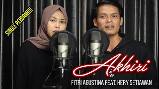 Akhiri - Fitri Agustina ft. Hery Setiawan