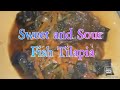 HOW TO COOK// SWEET AND SOUR FISH TILAPIA