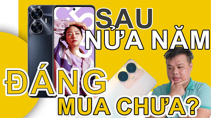 Đánh giá realme sau khi sử dụng