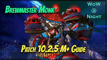 Brewmaster Monk Guide [Patch 10.2.5] — Most Underrated Tank?