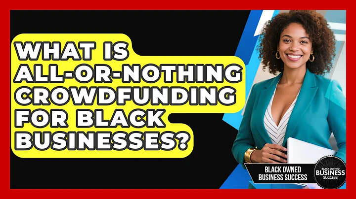 What Is All-or-nothing Crowdfunding For Black Businesses? - Black Owned Business Success