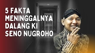 FAKTA Meninggalnya Dalang Ki Seno Nugroho