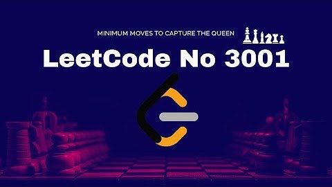 Minimum Moves to Capture The Queen