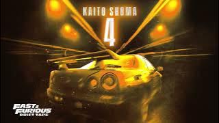 Kaito Shoma - 4 (Fast and Furious: Drift Tape / Phonk Vol 1)