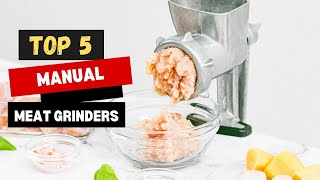 Best Manual Meat Grinders 2023 (don't buy before you watch this)