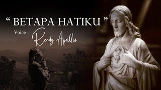 BETAPA HATIKU - RENDY APRILLIO