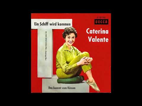 Caterina Valente - Ein Schiff wird kommen