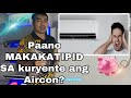 Paano makakatipid sa kuryente ang aircon