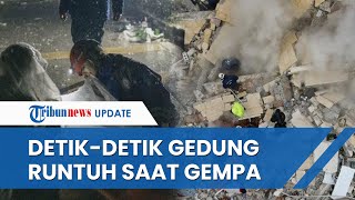 Rekaman Detik-detik Menegangkan Gedung Tinggi Runtuh saat Gempa Susulan Turki, Ambles Rata Tanah