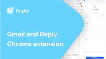 Gmail and Reply Chrome Extension: How to Get Email Leads from Your Gmail Account