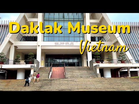 Daklak Museum Keeps Central Highland’s History & Culture Alive - Travel Buon Ma Thuot Vietnam