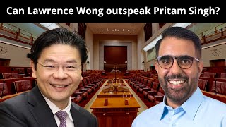 Pritam Singh outspeaks Lawrence Wong. Here's why