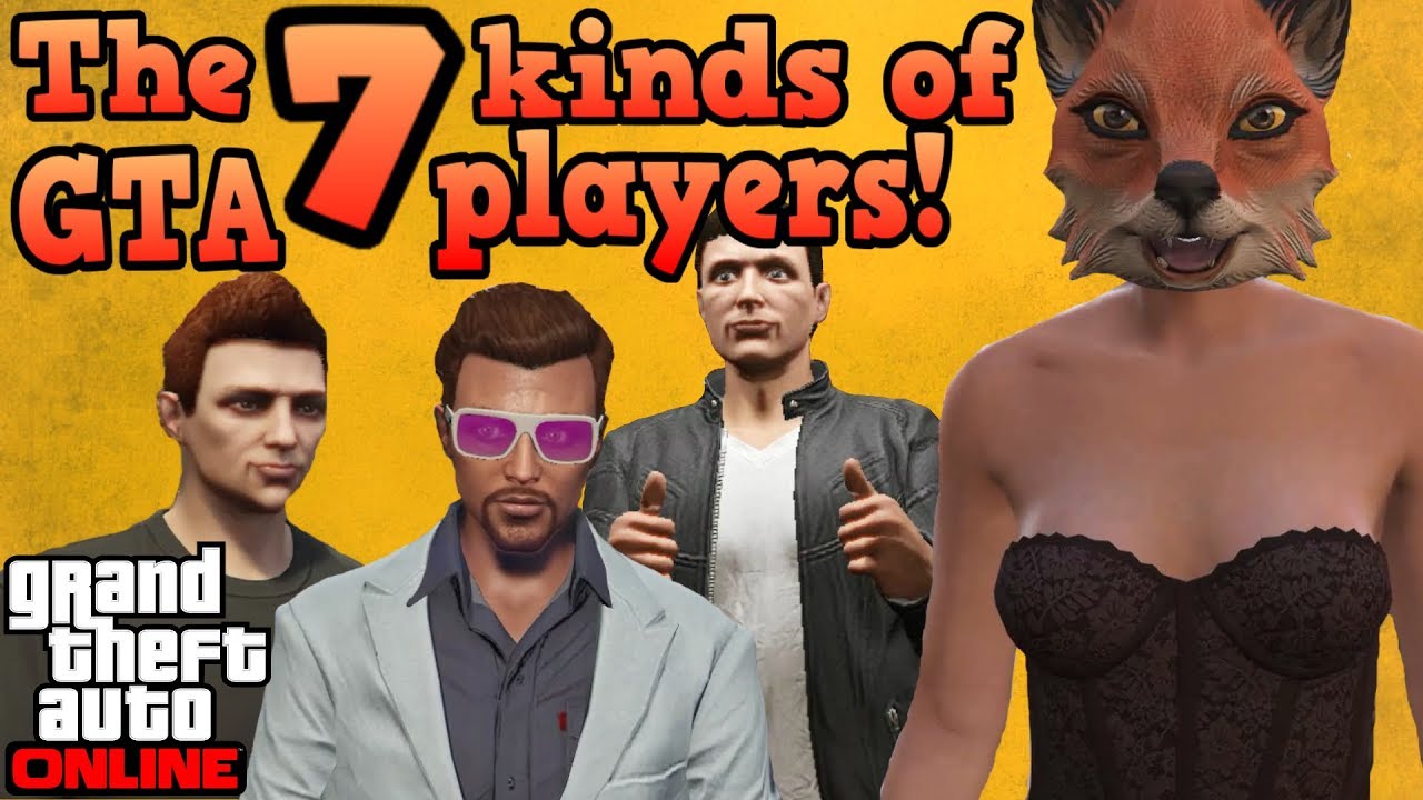 The 7 different kinds of players in GTA Online!