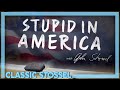 Classic Stossel: Stupid in America