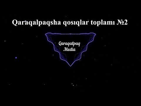QARAQALPAQSHA QOSIQLAR TOPLAMI #2