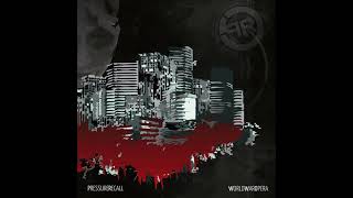 Pressure Recall - World War Opera (2012) (Full Album)