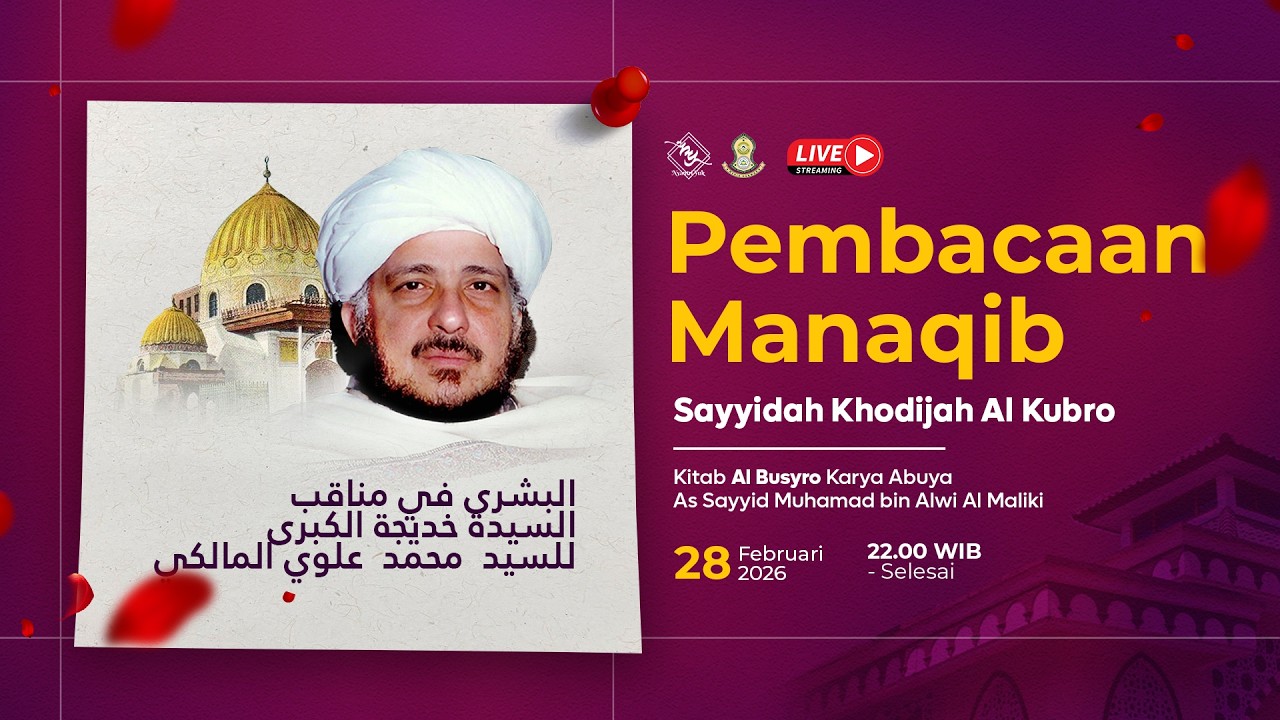 🔴 LIVE | Manaqib Sayyidah Khadijah Al Kubro - Ponpes Riyadhul Jannah Surakarta