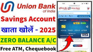 Union Bank Zero Balance Account Opening Online 2025 | Union Bank Online Account Opening