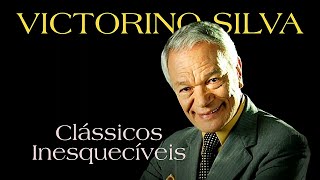 VICTORINO SILVA   Classicos Inesquecíveis