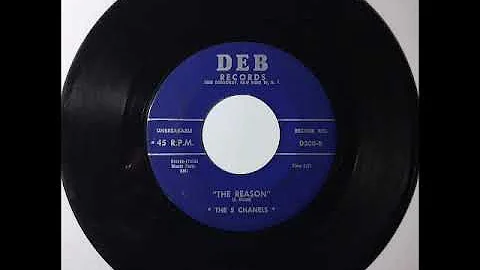 5 Chanels - The Reason ~ teen doo wop teenage