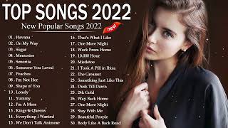 Top Songs 2022 - Top Hits 2022 Video Mix ( Maroon 5, Adele,Ed Sheeran, Billie Eilish, Ava Max,... )