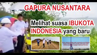 GAPURA TOWER PALAPA SAKTI' NUSANTARA LAMBANG IBU KOTA NEGARA BARU, UNTUK INDONESIA.