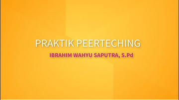 Peer Teaching PPG Dalam Jabatan Kategori 2 Tahun 2022 Dengan Model PBL Pendekatan Saintifik TPACK