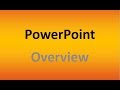 PowerPoint Overview