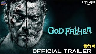 God Father Trailer Hindi | God Father Trailer | God Father 2020 Trailer Hindi | God Father Movie