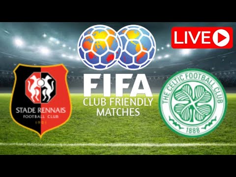 LIVE : Celtic vs Stade Rennais | Club Frendly 2022 | Rennes x Celtic LIVE : Celtic vs Stade Rennais | Club Frendly 2022 | Rennes x Celtic Thumbnail