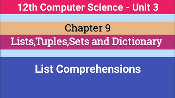 12th Computer Science || Chapter 9 || List Comprehensions
