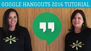 Google Hangouts 2016 Tutorial