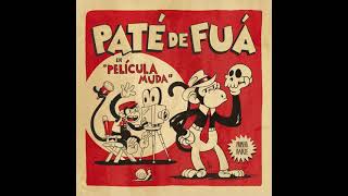 Video thumbnail of "Paté de Fuá - Vamos a Morir - feat. Catalina García"