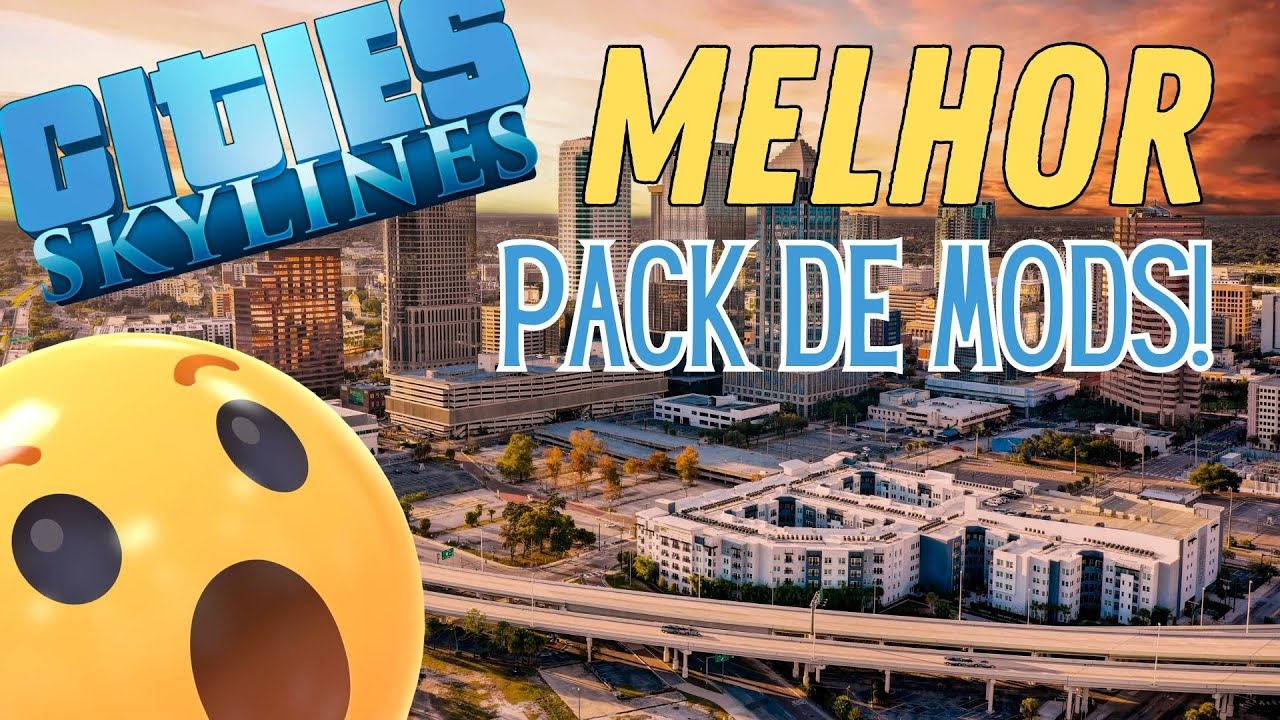 MELHOR PACK DE MODS 📦 - Cities Skylines - YouTube