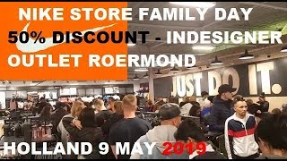 DESIGNER OUTLET ROERMOND 2019 HOLLAND (NIKE STORE FAMILY DAY 50% DISCOUNT)  9 May 2019 - YouTube